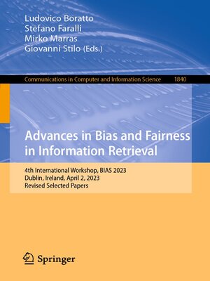 cover image of Advances in Bias and Fairness in Information Retrieval